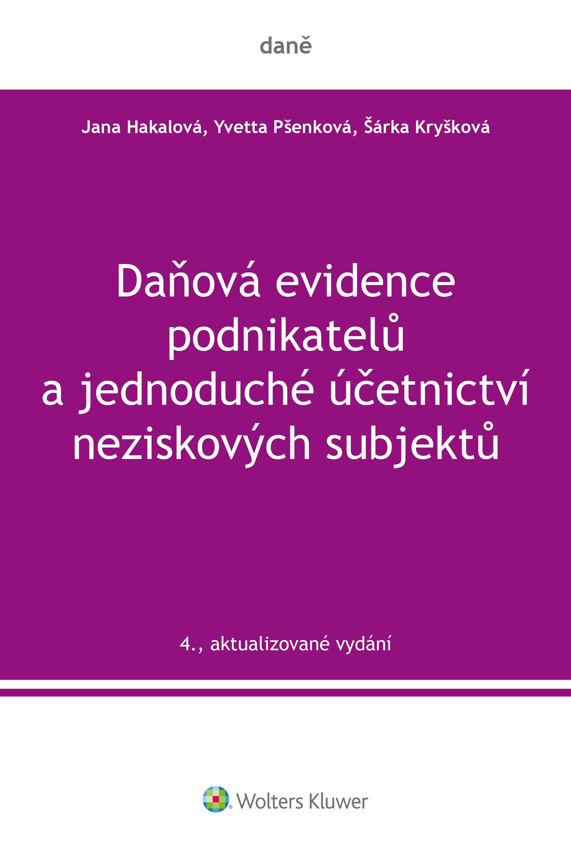Daňová evidence podnikatelů a jednoduché účetnictví neziskových subjektů, 4. vydání